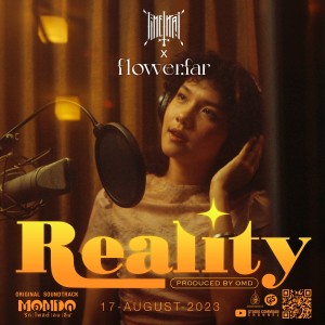 “สิ่งที่เข้าใจ” (Reality)_“Timethai X Flower.far_OST. MONDO (2)